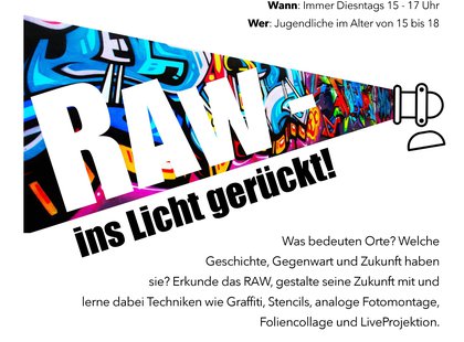 RAW- Ins Licht gerückt