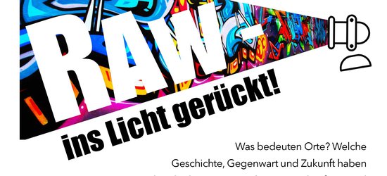 RAW- Ins Licht gerückt