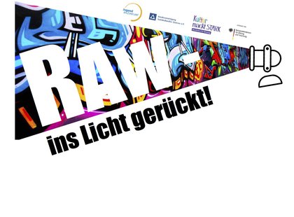 RAW - ins Licht gerückt!
