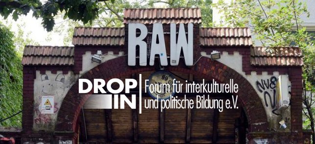 Drop In e. V. RAW-Gelände